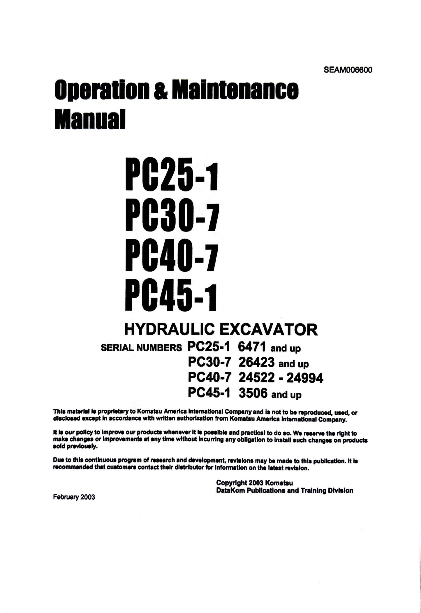 Komatsu PC25-1, PC30-7, PC40-7, PC45-1 Operation and Maintenance Manual - SEAM006600 Digital version