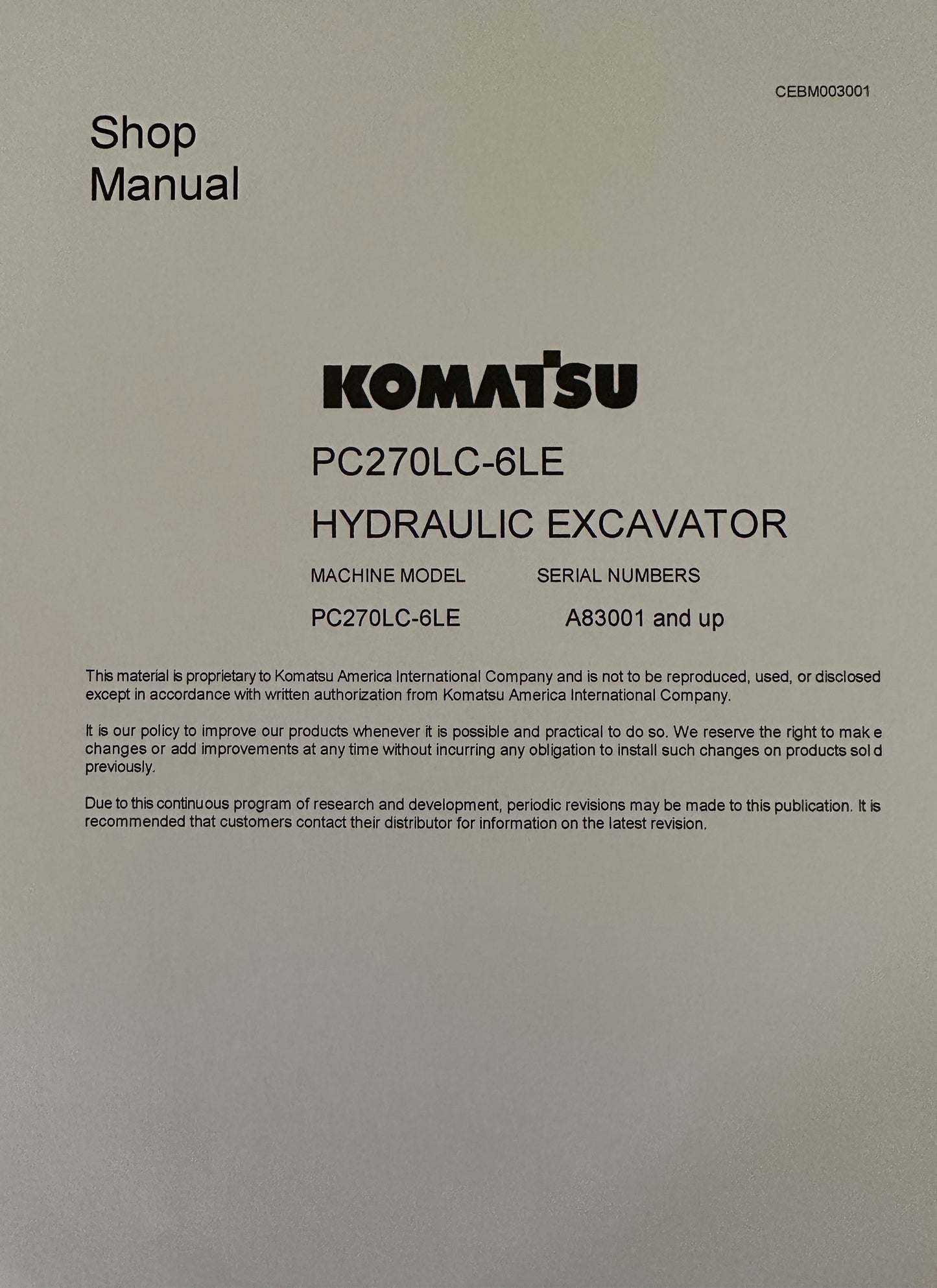 Komatsu PC270LC-6LE Hydraulic Excavator s/n A83001 and up - Shop Manual - CEBM003001 Digital version