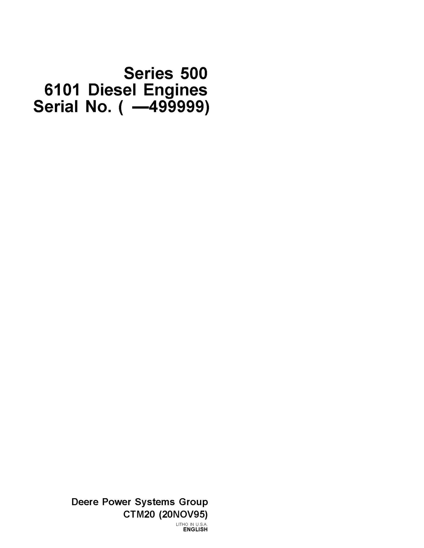 John Deere Series 500, 6101 Diesel Engines Component Technical Manual CTM20 Digital version
