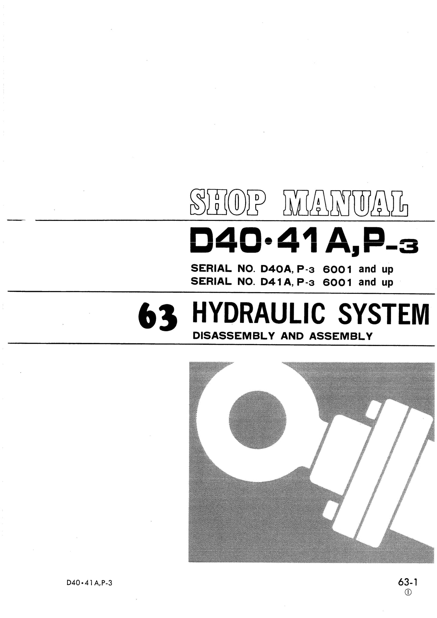 Komatsu D40A,P-3, D41A,E,P-3, D41A-3A Shop manual - digital copy SEBM0120C07