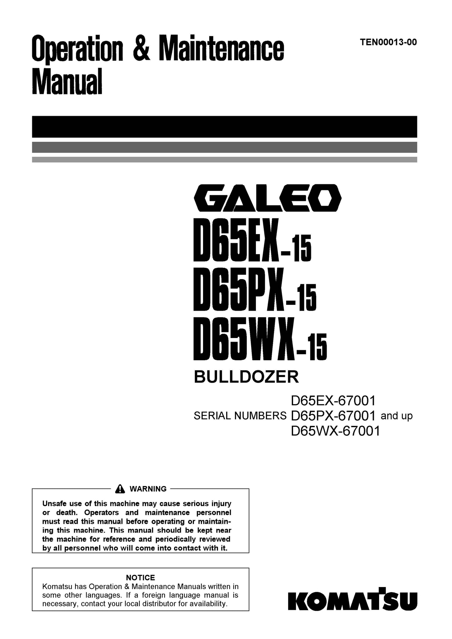 Komatsu D65EX-15, D65PX-15, D65WX-15 bulldozers Operation and maintenance manual - digital version TEN00013-00