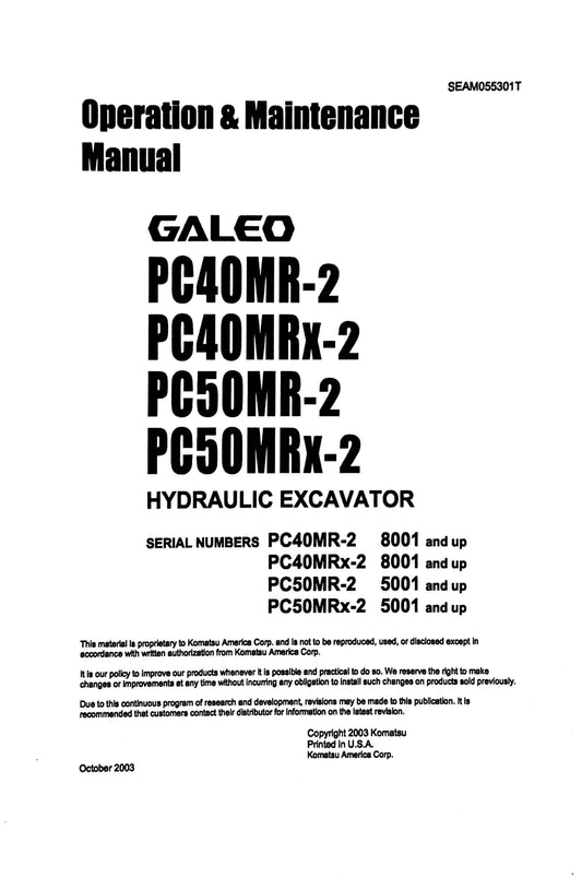 Komatsu Galeo PC40MR-2, PC40MRX-2, PC50MR-2, PC50MRX-2 Operation and Maintenance Manual SEAM055301T- digital version
