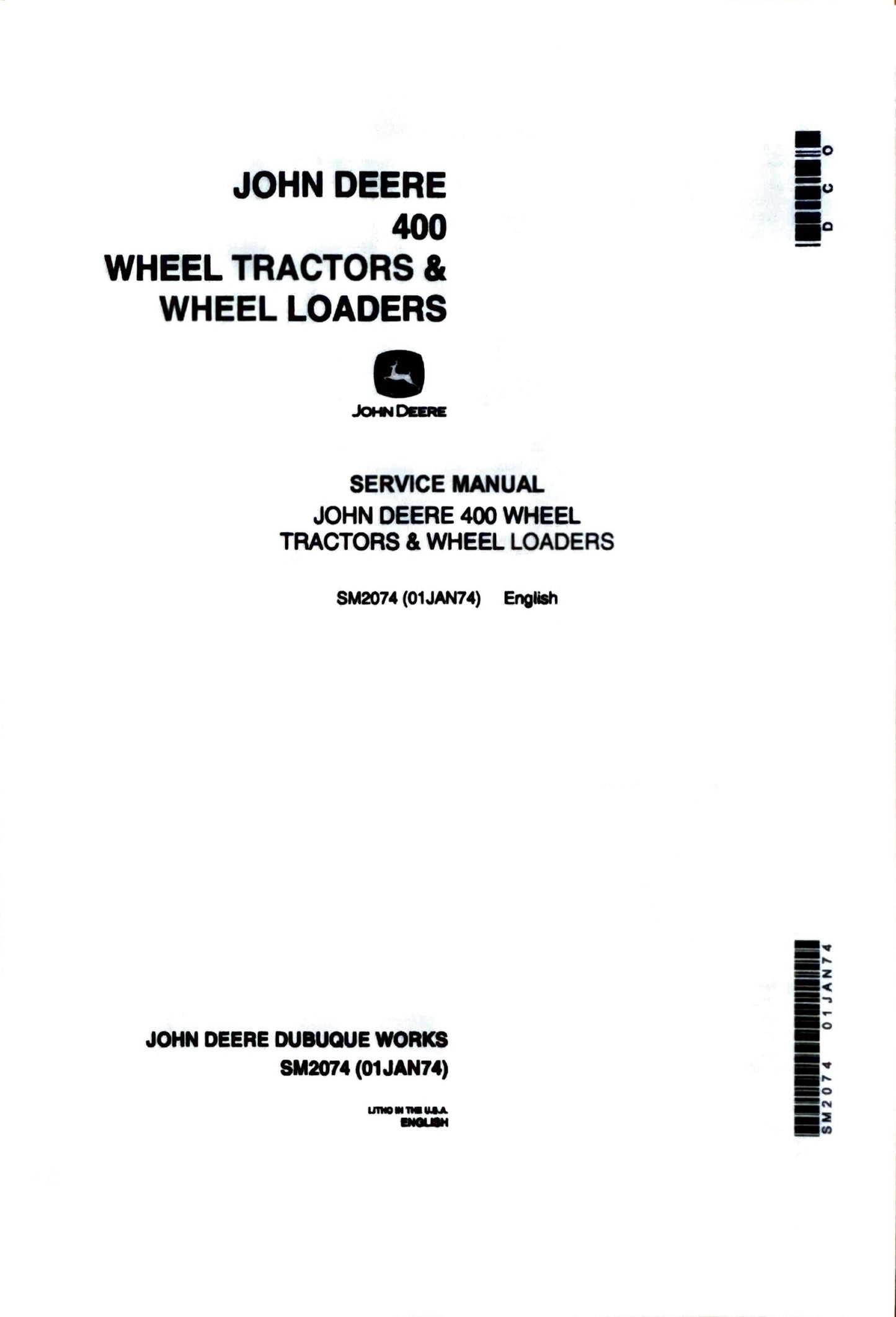 JOHN DEERE 400 WHEEL TRACTORS & WHEEL LOADERS Service Manual SM2074 - digital version