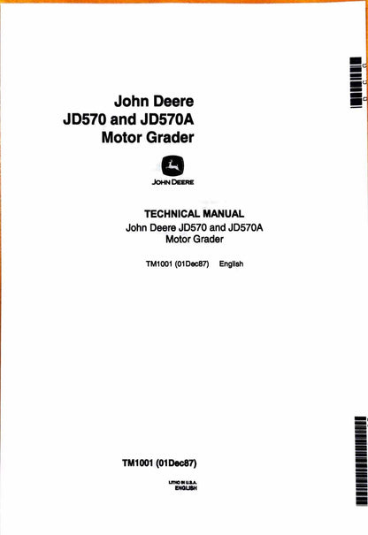 John Deere JD570 and JD570A Motor Grader Technical Manual TM1001 - digital version