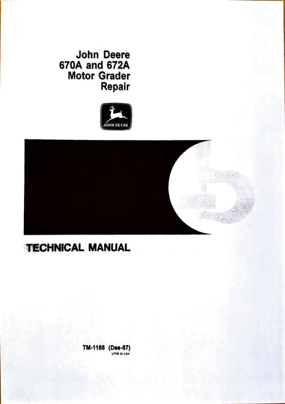 John Deere JD670A and 672A motor grader repair technical manual -  TM1188 - digital version