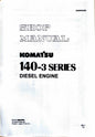 Komatsu 140-3 series diesel engine Shop Manual - SEBM022208  Digital version