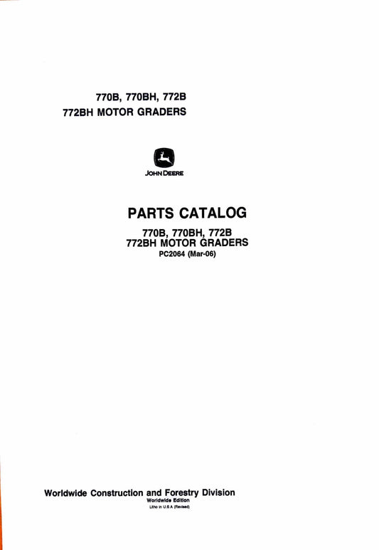 John Deere JD770B , 770BH AND 772B MOTOR GRADERS - Parts catalog - PC2064 digital version