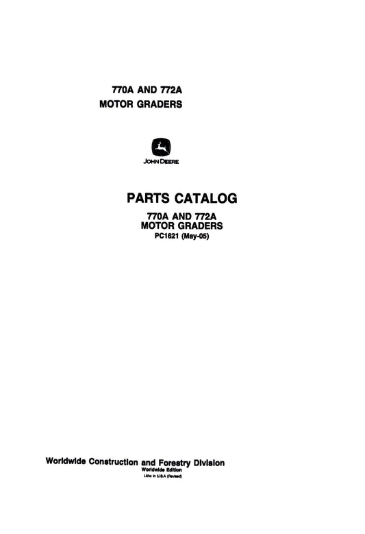 John Deere 770A AND 772A MOTOR GRADERS - Parts catalog - PC1621 digital version