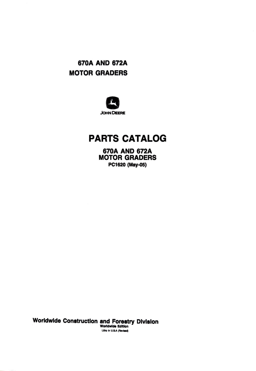 John Deere 670A AND 672A MOTOR GRADERS - Parts catalog - PC1620 digita ...
