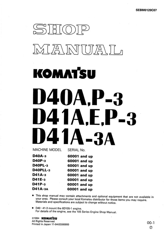Komatsu D40A,P-3, D41A,E,P-3, D41A-3A Shop manual - digital copy SEBM0120C07