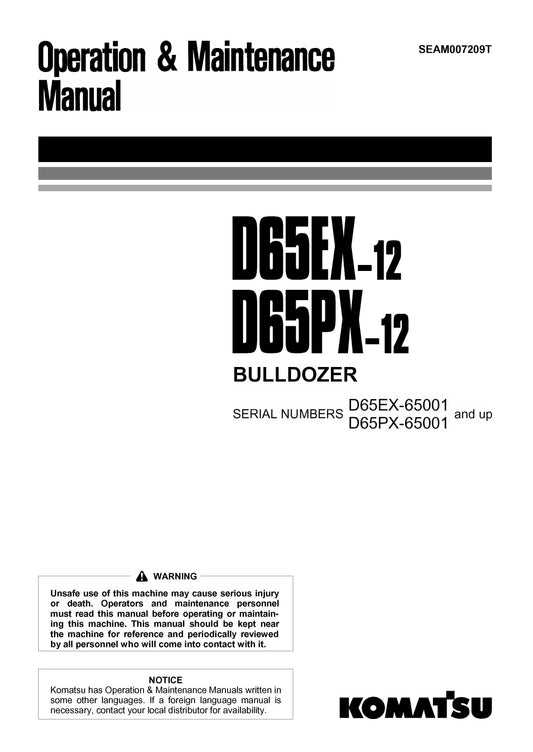 Komatsu D65EX-12, D65PX-12 bulldozer Operation and Maintenance manual - digital copy SEAM007209T