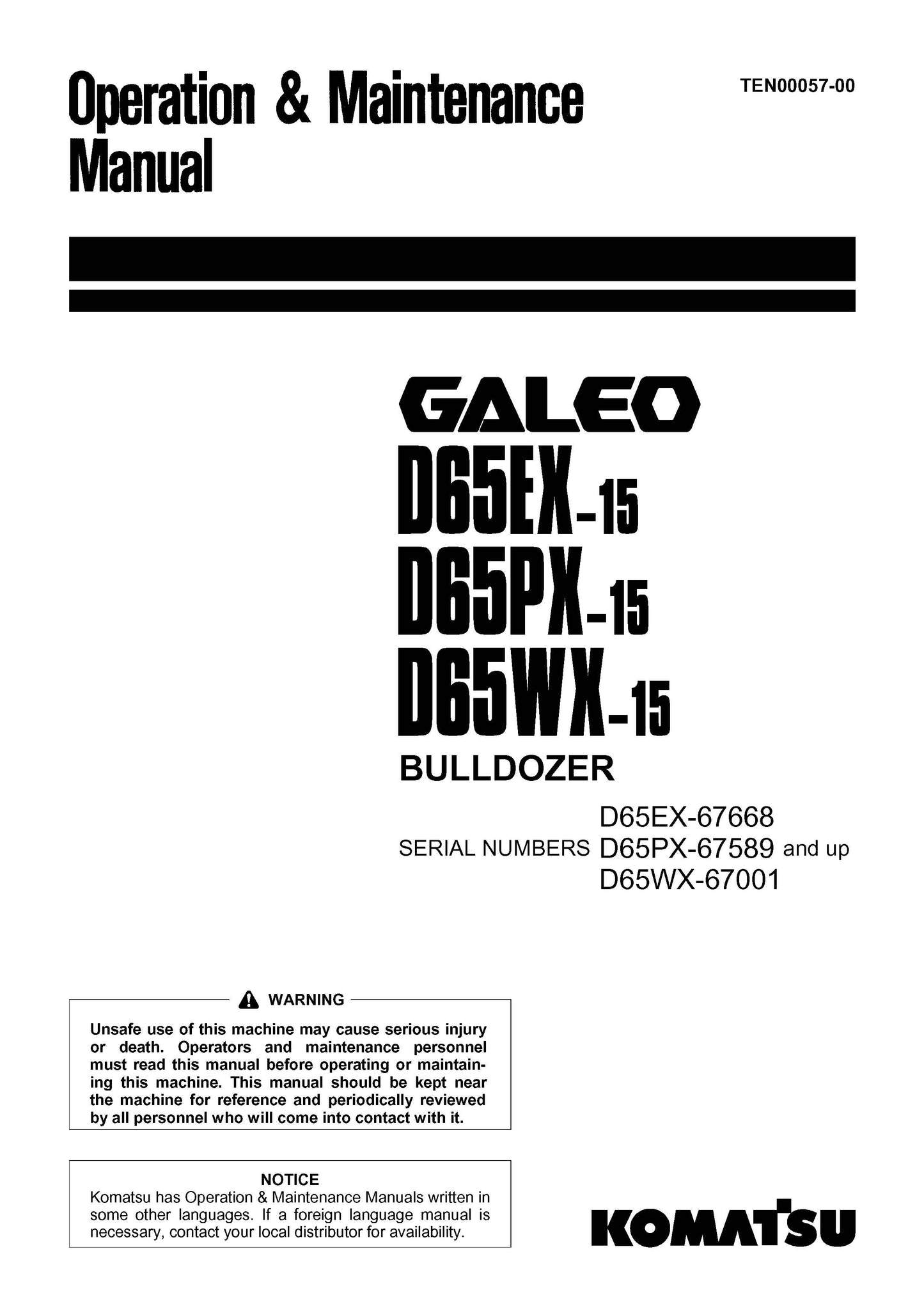 Komatsu D65EX-15, D65PX-15, D65WX-15 bulldozers Operation and maintenance manual  - digital version TEN00057-00