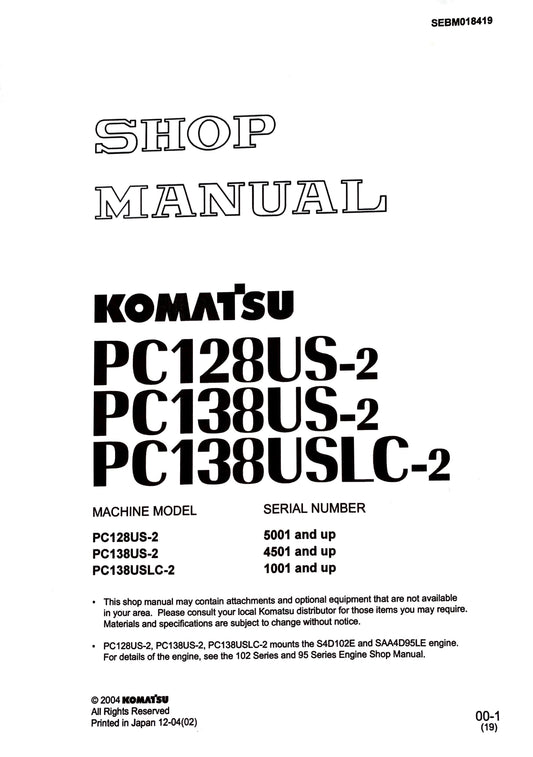 Komatsu PC128US-2, PC138US-2, PC138USLC-2 excavators Service Manual - SEBM018419  Digital version