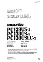 Komatsu PC128US-2, PC138US-2, PC138USLC-2 excavators Service Manual - SEBM018419  Digital version